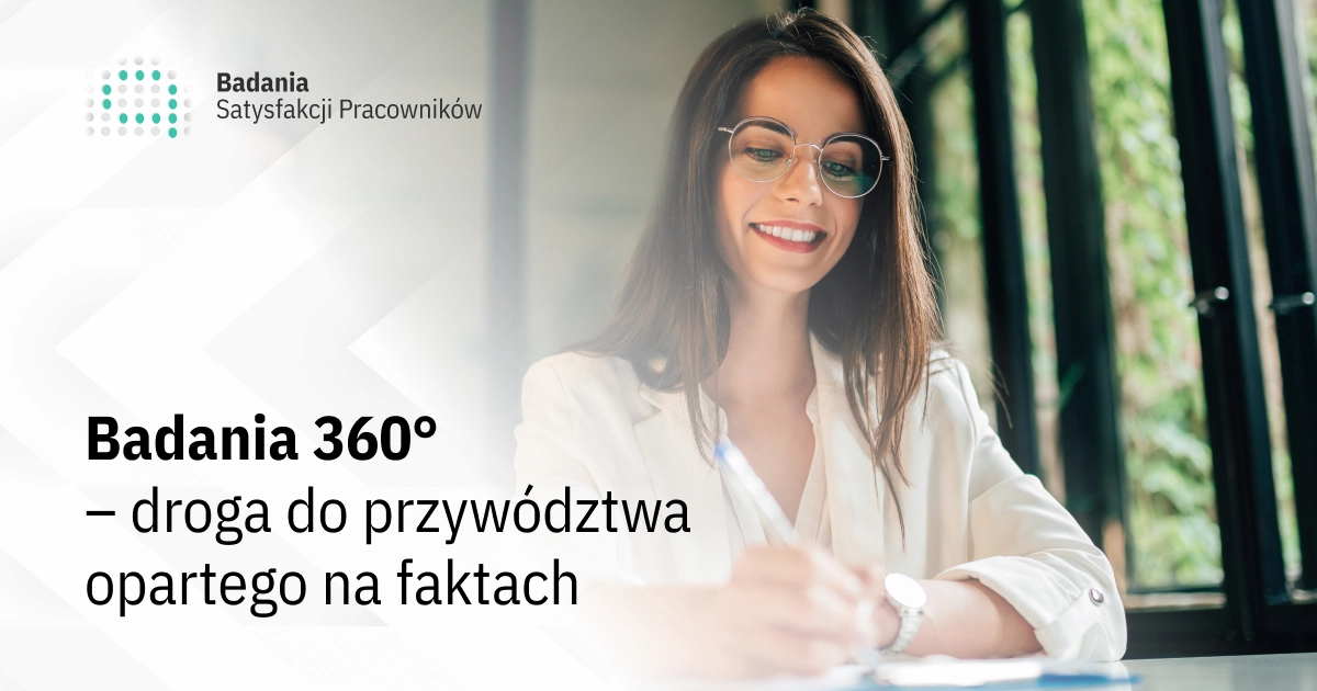 Badania 360° – droga do przywództwa opartego na faktach